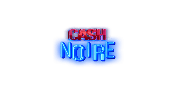 Cash Noire