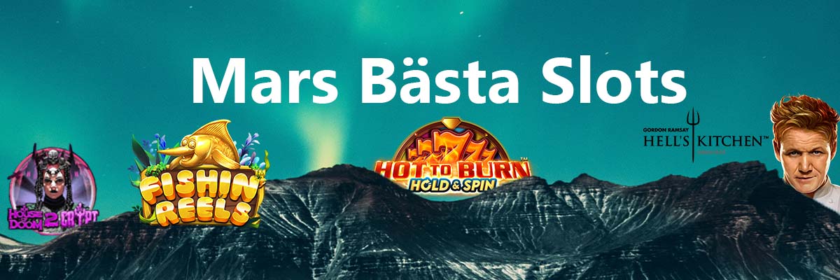 Mars bästa slots spel utbud hell's kitchen , house of doomhot to burn , fishin reels ,